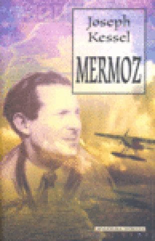 Kniha MERMOZ KESSEL