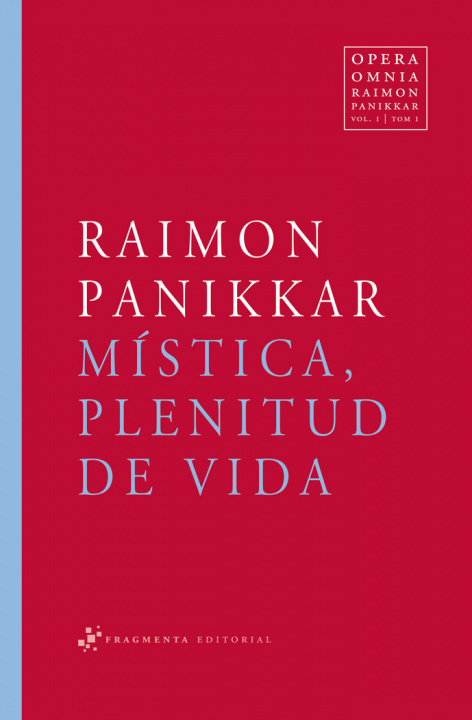 Knjiga Mística, plenitud de Vida Panikkar Alemany