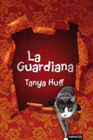 Kniha La guardiana Tanya Huff