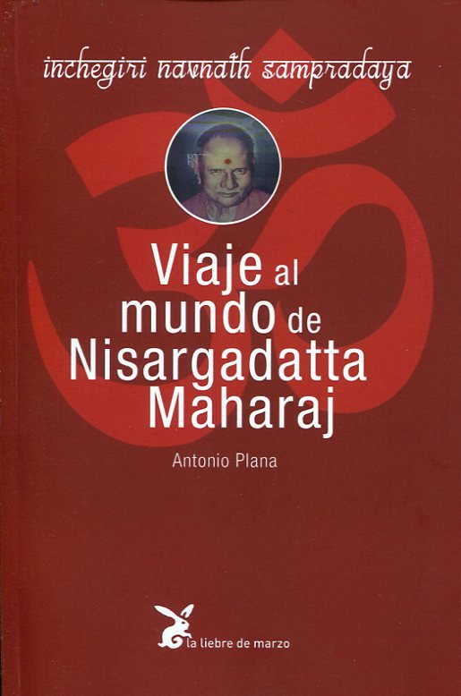 Kniha VIAJE AL MUNDO DE NISARGADATTA MAHARAJ ANTONIO PLANA