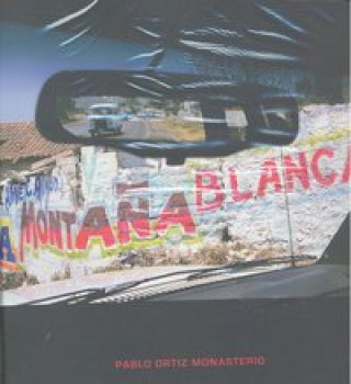 Kniha Montaña Blanca Ortiz Monasterio