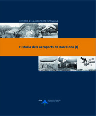 Kniha Història dels aeroports de Barcelona Utrilla
