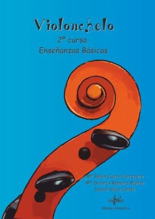 Knjiga VIOLONCHELO. 2 CURSO DE ENSEñANZAS BáSICAS CUETO CARRETERO