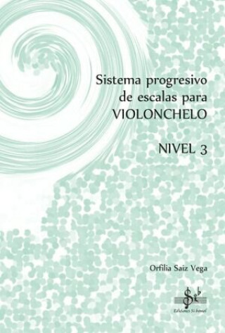 Knjiga SISTEMA PROGRESIVO DE ESCALAS, NIVEL 3 SAIZ VEGA