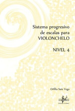 Book SISTEMA PROGRESIVO DE ESCALAS, NIVEL 4 SAIZ VEGA