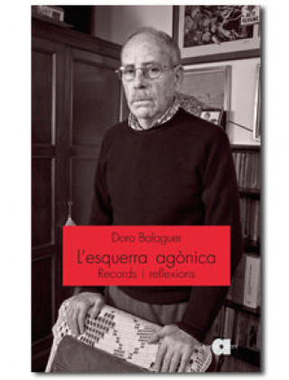 Buch L'ESQUERRA AGONICA BALAGUER