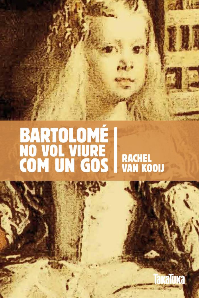 Knjiga Bartolomé no vol viure com un gos Van Kooij