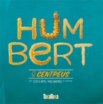 Könyv Humbert, el centpeus Antin Bernárdez