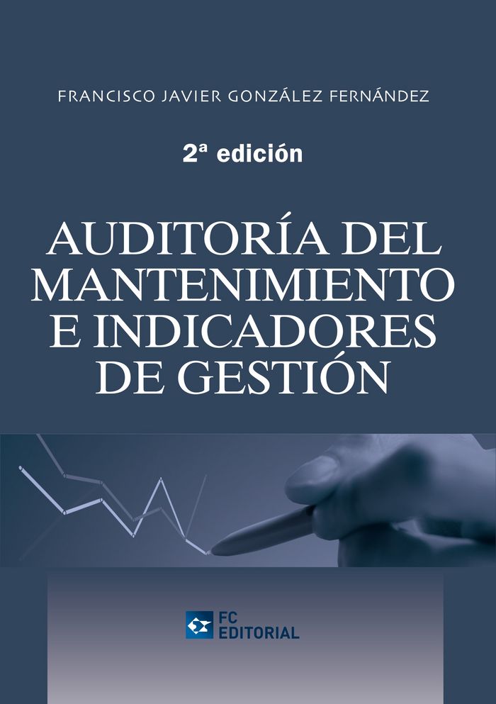 Kniha Auditoría del mantenimiento e indicadores de gestión González Fernández