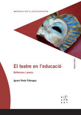 Kniha El teatre en l'educació Roda Fàbregas