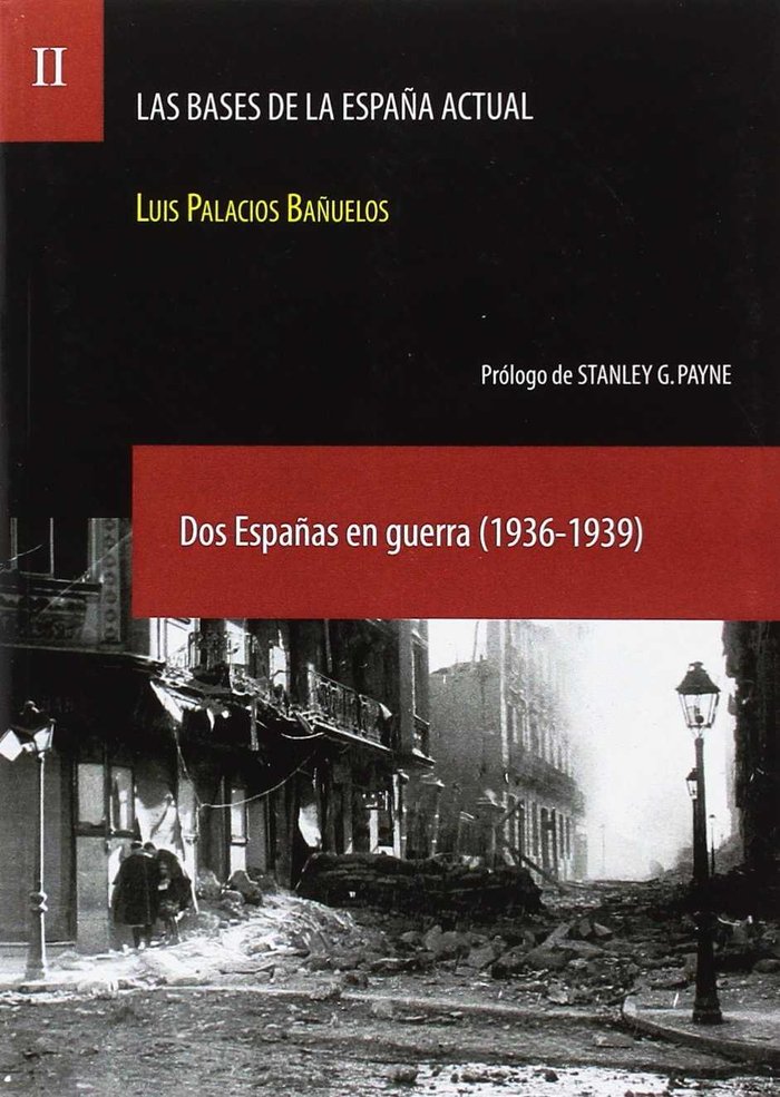 Knjiga BASES DE LA ESPAÑA ACTUAL, LAS PALACIOS BAÑUELOS