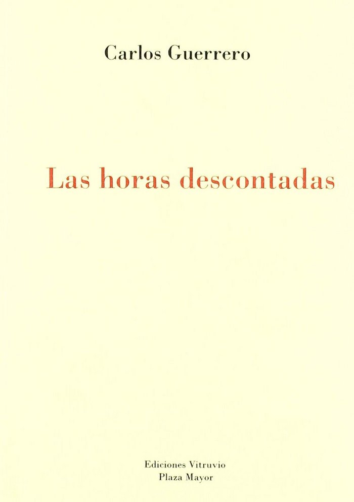 Knjiga HORAS DESCONTADAS, LAS GUERRERO SERRANO
