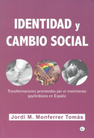Könyv Identidad y cambio social Monferrer Tomàs