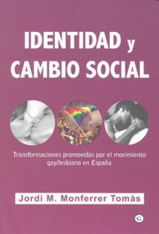 Livre Identidad y cambio social Monferrer Tomàs