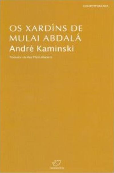 Kniha Os xardíns de Mulai Abdalá Kaminski