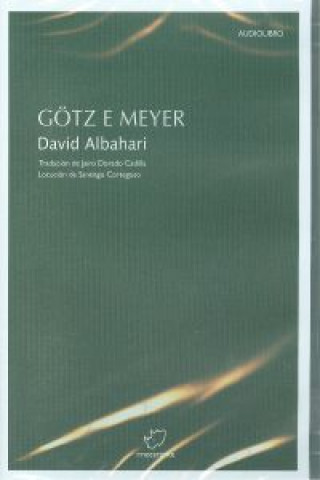 Audio Götz e Meyer Albahari