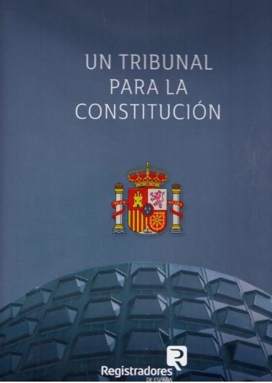 Könyv Un Tribunal para la Constitución Sarmiento Ramírez-Escudero