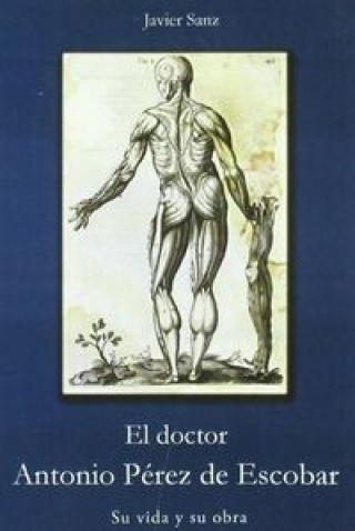 Kniha DOCTOR ANTONIO PEREZ DE ESCOBAR,EL SANZ SERRULLA