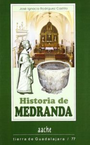 Carte HISTORIA DE MEDRANDA RODRÍGUEZ CASTILLO