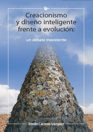 Kniha Creacionismo y Diseño Inteligente frente a Evolución Cáceres Vázquez