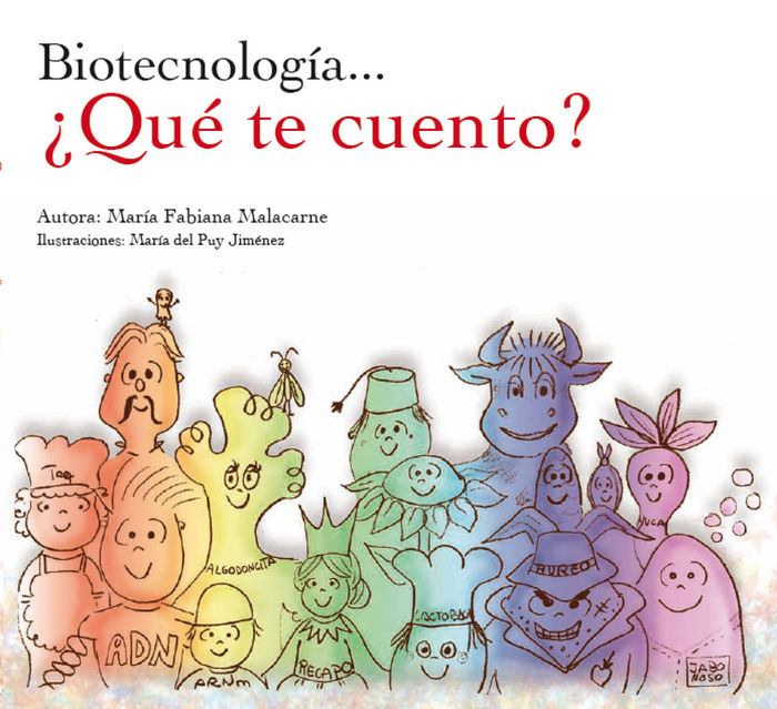 Könyv Biotecnología? ¿Qué te cuento? Malacarne