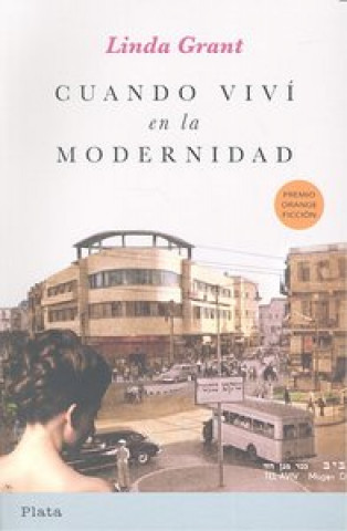 Book CUANDO VIVI EN LA MODERNIDAD GRANT