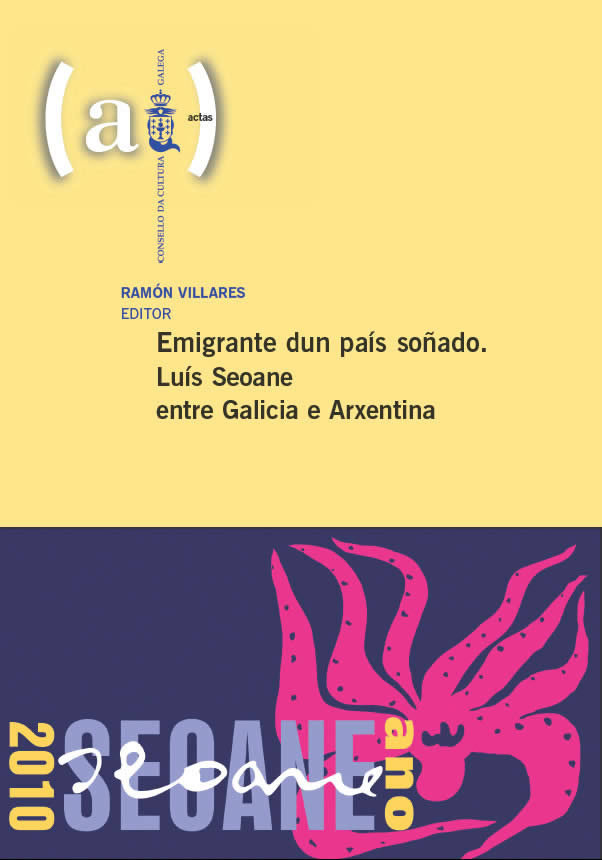 Kniha Emigrante dun pa¡s soñado (1. 2010. Santiago de Compostela) 