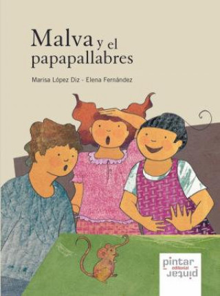 Kniha Malva y el papapallabres López Diz