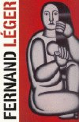 Knjiga FERNAND LEGER FUNDACIO JOAN MIRO
