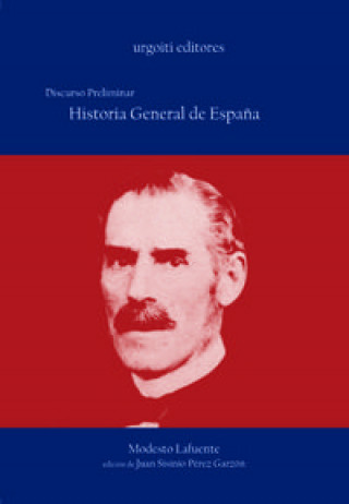 Kniha Historia General de España: Discurso preliminar Lafuente y Zamalloa