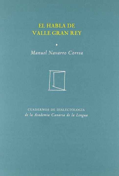 Книга El habla de Valle Gran Rey Navarro Correa