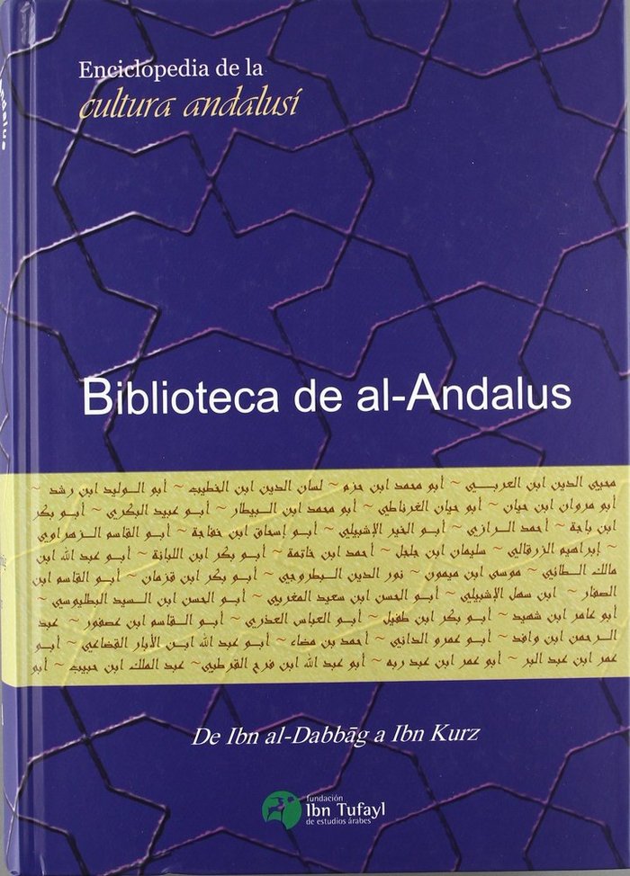 Knjiga (III) BIBLIOTECA DE AL-ANDALUS (VOL. III): DE IBN AL-DABBAG A IBN KURZ 