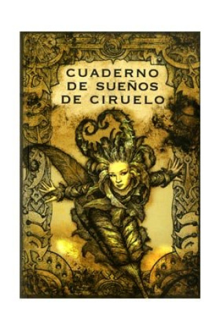 Книга Cuaderno de sueños de Ciruelo CIRUELO