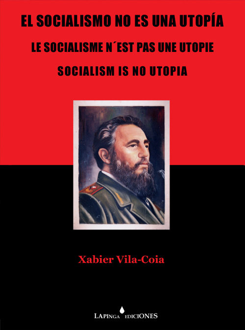 Kniha El socialismo no es una utopía: es una ilusión Vila-Coia