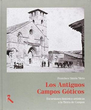 Книга ANTIGUOS CAMPOS GóTICOS, LOS SIMóN NIETO