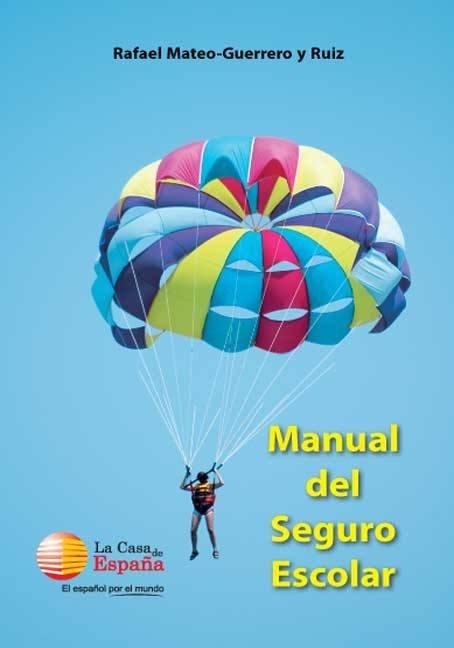 Kniha Manual del seguro escolar MATEO-GUERRERO Y RUIZ