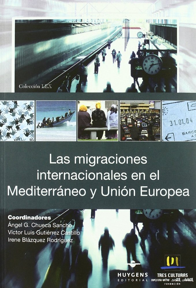 Kniha Las migraciones en el Mediterráneo y Unión Europea Chueca Sancho