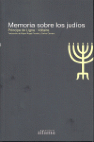 Carte Memoria sobre los jud­os Principe de Ligne y Voltaire