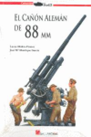 Книга El cañón alemán de 88 mm MOLINA FRANCO