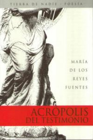 Kniha ACROPOLIS DEL TESTIMONIO FUENTES
