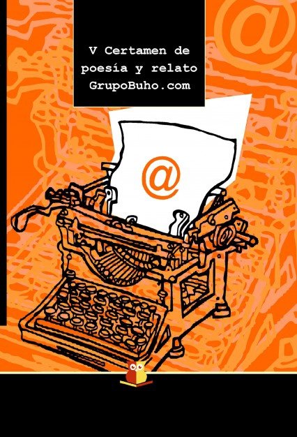 Knjiga V Certamen de poesía y relato GrupoBuho.com GrupoBuho.com