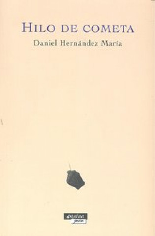 Knjiga Hilo de cometa Hernández María