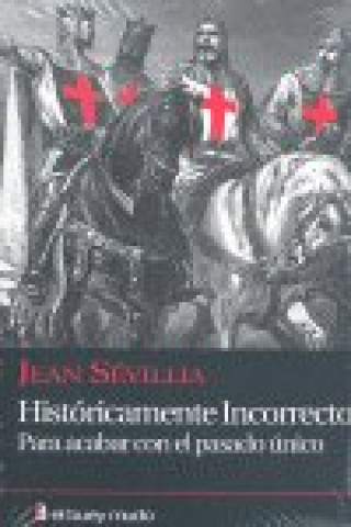 Knjiga Históricamente incorrecto Sévillia