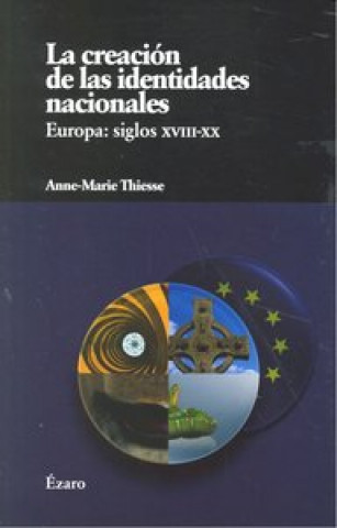 Книга La creación de las identidades nacionales ANNE-MARIE THIESSE