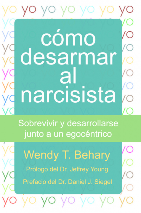Carte Cómo desarmar al narcisista Behary