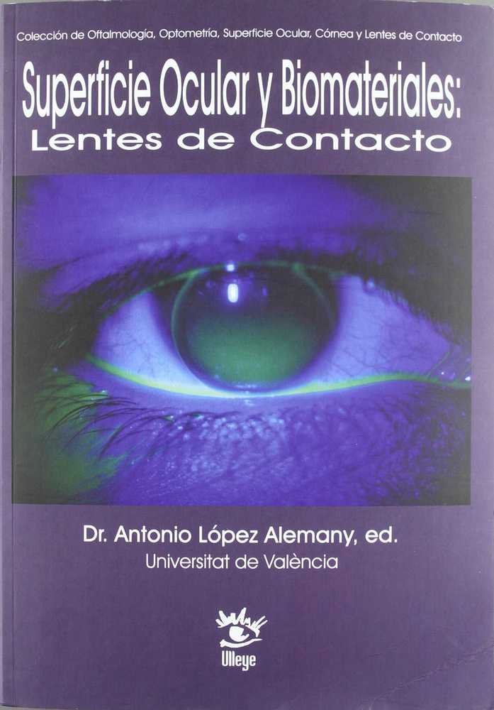 Könyv SUPERFICIE OCULAR Y BIOMATERIALES: LENTES DE CONTACTO LOPEZ ALEMANY