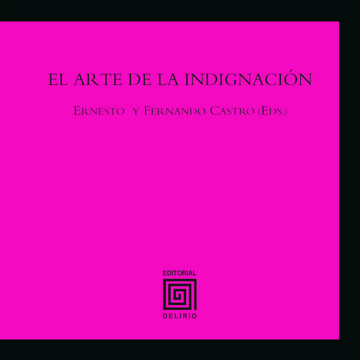 Knjiga El arte de la indignación Castro Córdoba