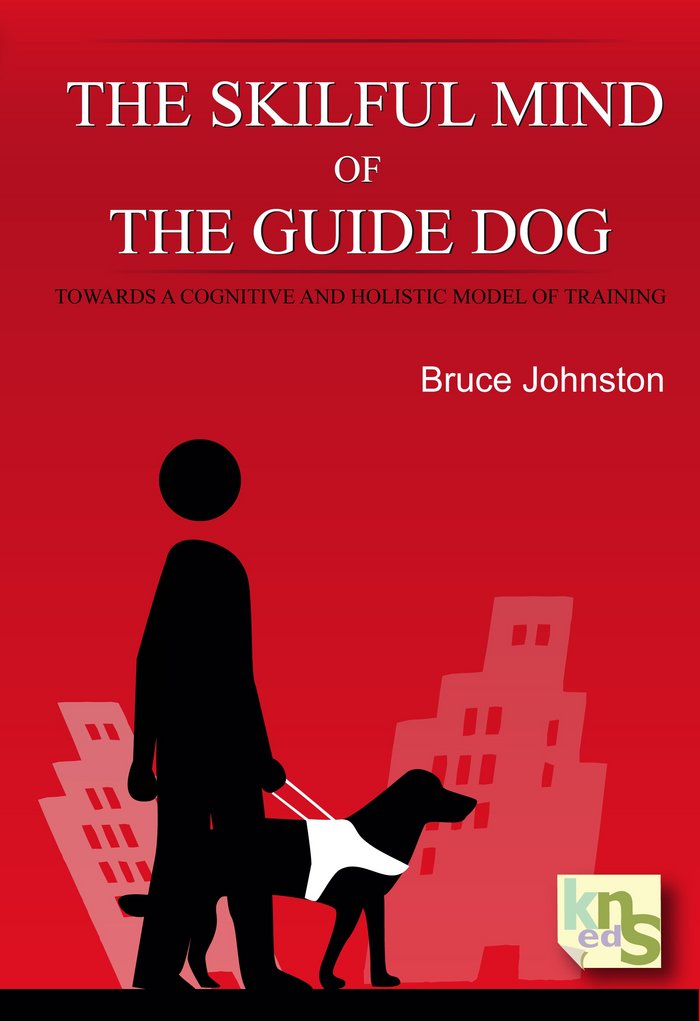 Knjiga The Skillful Mind of the Guide Dog Johnston