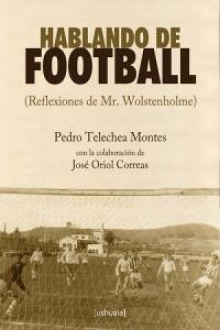 Kniha Hablando de football TELECHEA MONTES