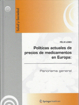 Könyv Políticas actuales de precios de medicamentos en Europa Lobo Aleu